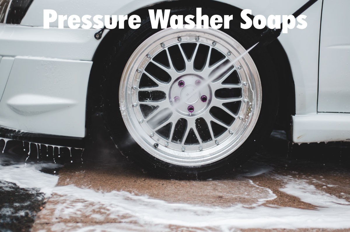 soaps to use with pressure washers