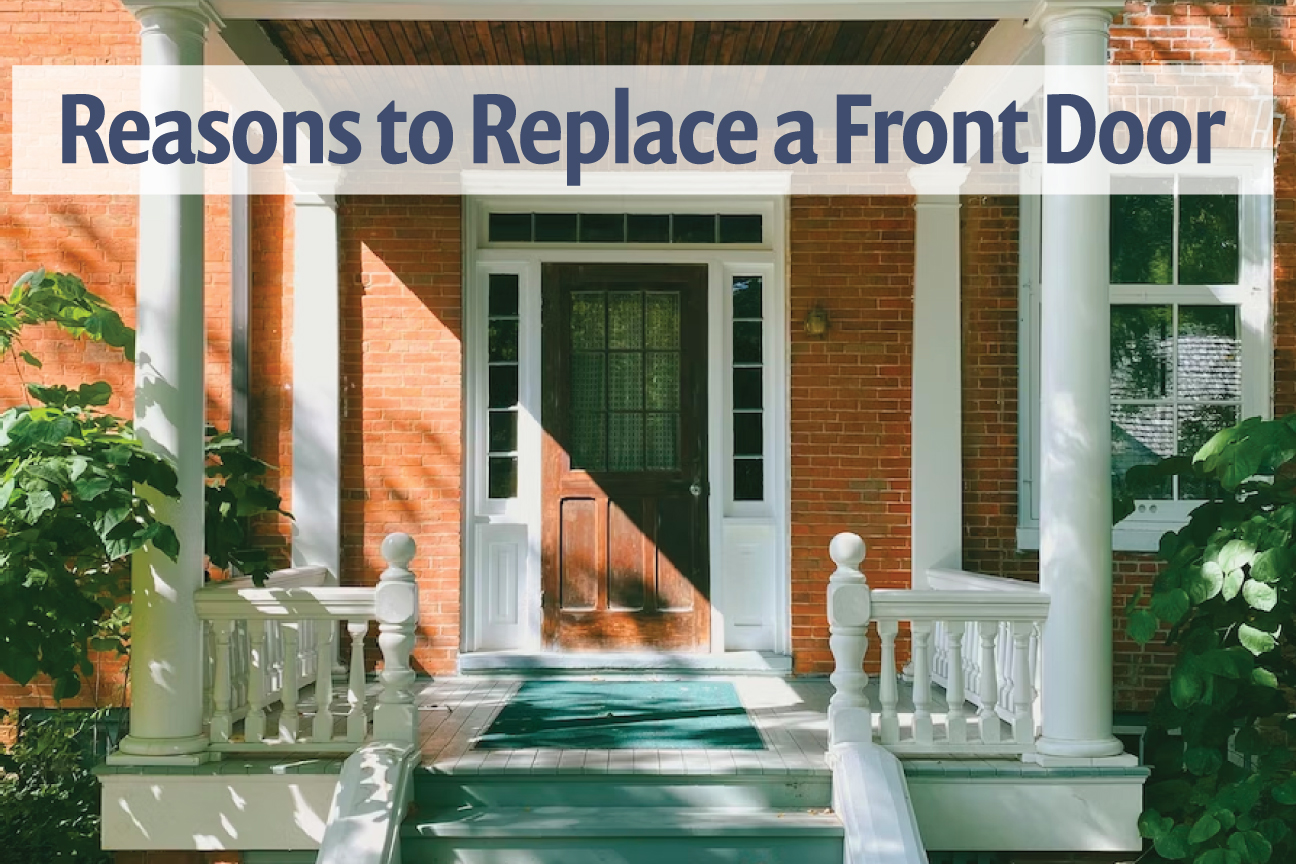 Reasons to Replace a Front Door