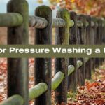 Tips for Pressure Washing a Fence